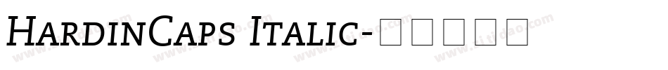 HardinCaps Italic字体转换